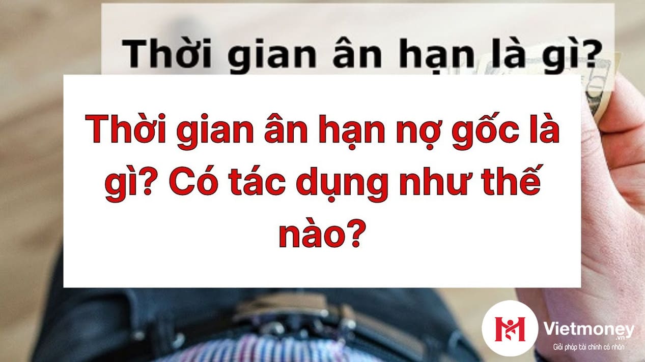 thời gian ân hạn là gì