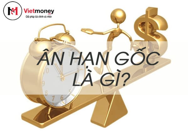 ân hạn gốc là gì